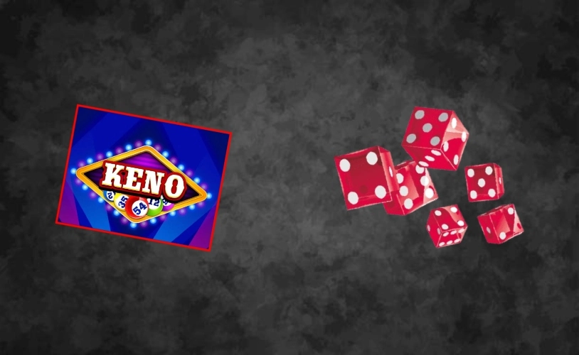 Keno và Tài Xỉu (Sicbo) khác nhau về xác suất thắng